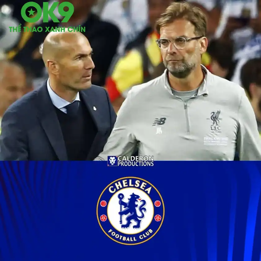 Chelsea sẽ không bổ nhiệm những HLV tầm cỡ như Zidane hay Jurgen Klopp Chelsea sẽ không bổ nhiệm những HLV tầm cỡ như Zidane hay Jurgen Klopp